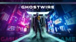 اکانت بازی Ghostwire Tokyo – Deluxe